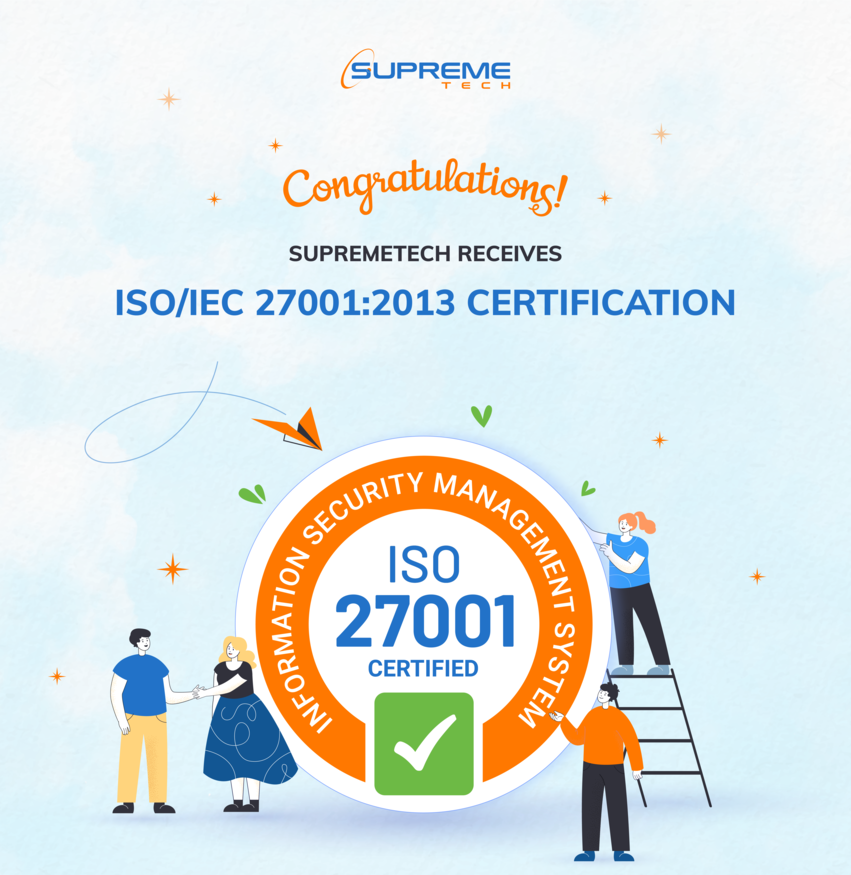 SupremeTech receives ISO/IEC 27001:2013 Certification