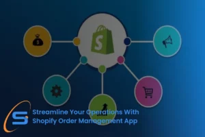 streamline your operations with shopify order management app