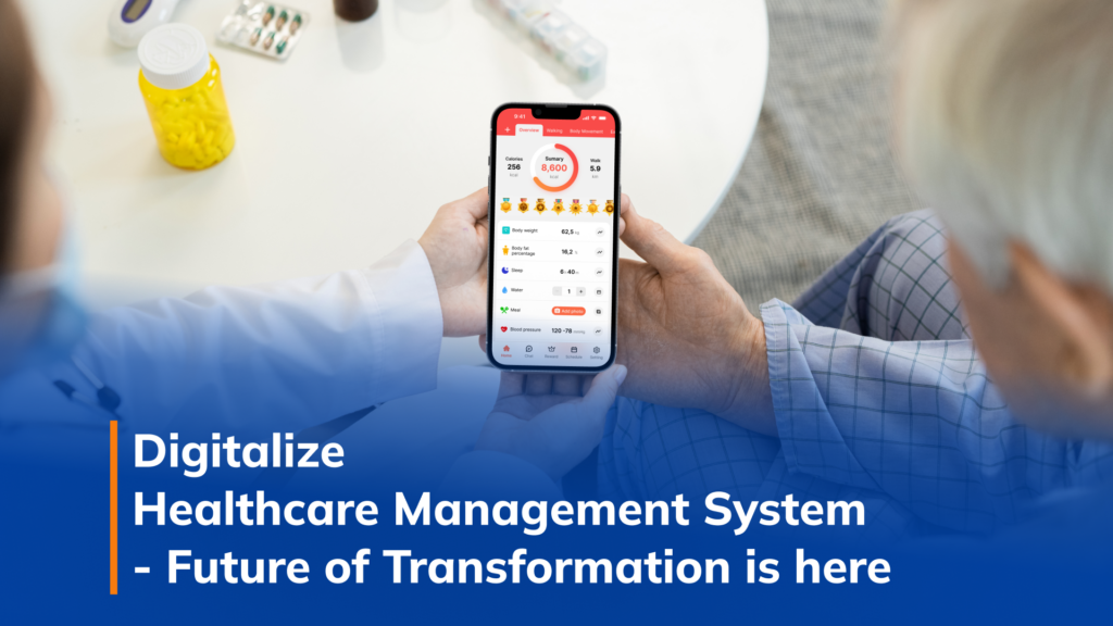 Digitalized Healthcare Management System