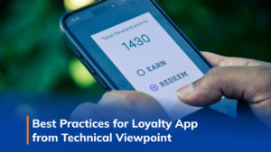 Things to know when building Loyalty App Software