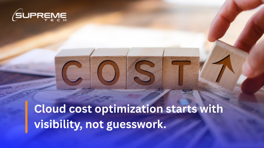 Cloud cost optimization starts with visibility, not guesswork.