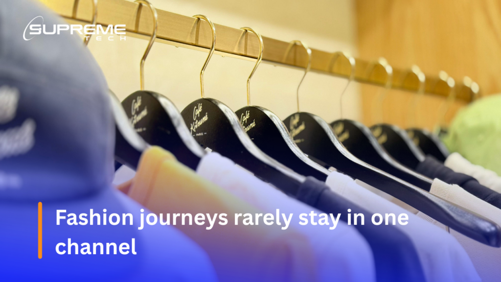 fashion buying journey is not in one place