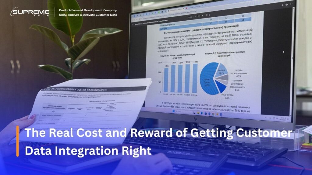 The Real Cost (and Reward) of Getting Customer Data Integration Right