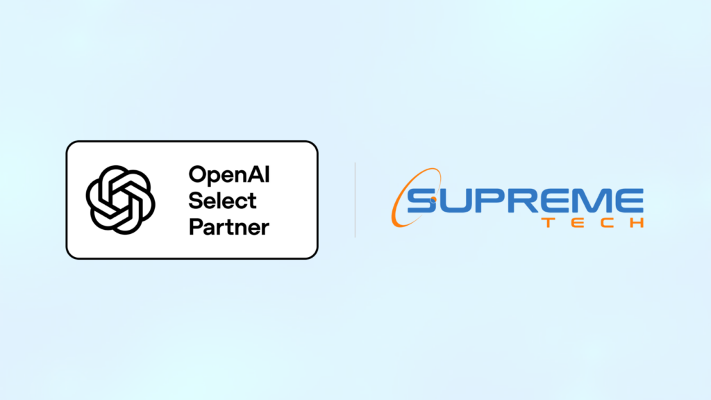 SupremeTech Named an OpenAI Select Partner