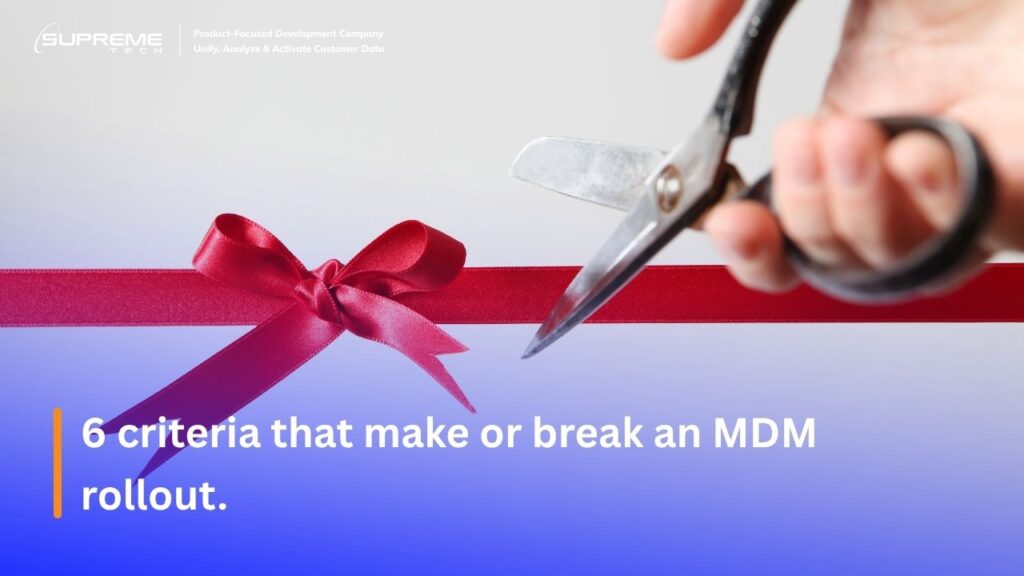 Evaluation Criteria for Choosing a MDM Solution