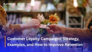 Customer Loyalty Campaigns: Strategy, Examples, and How to Improve Retention
