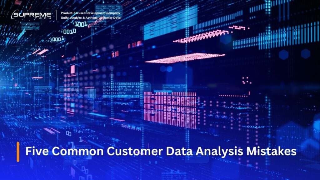 Five Common Customer Data Analysis Mistakes