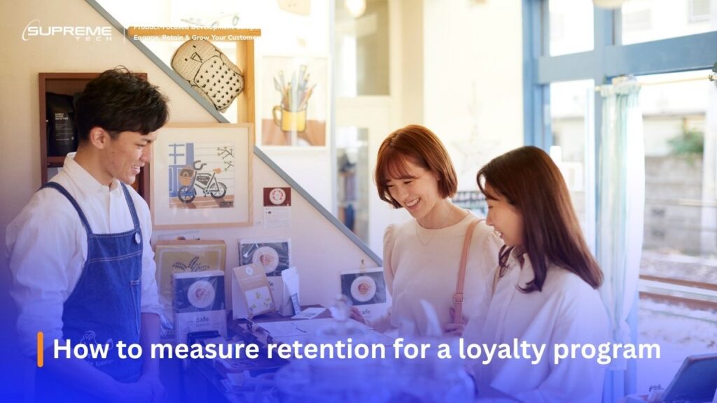 How to measure retention for a loyalty program