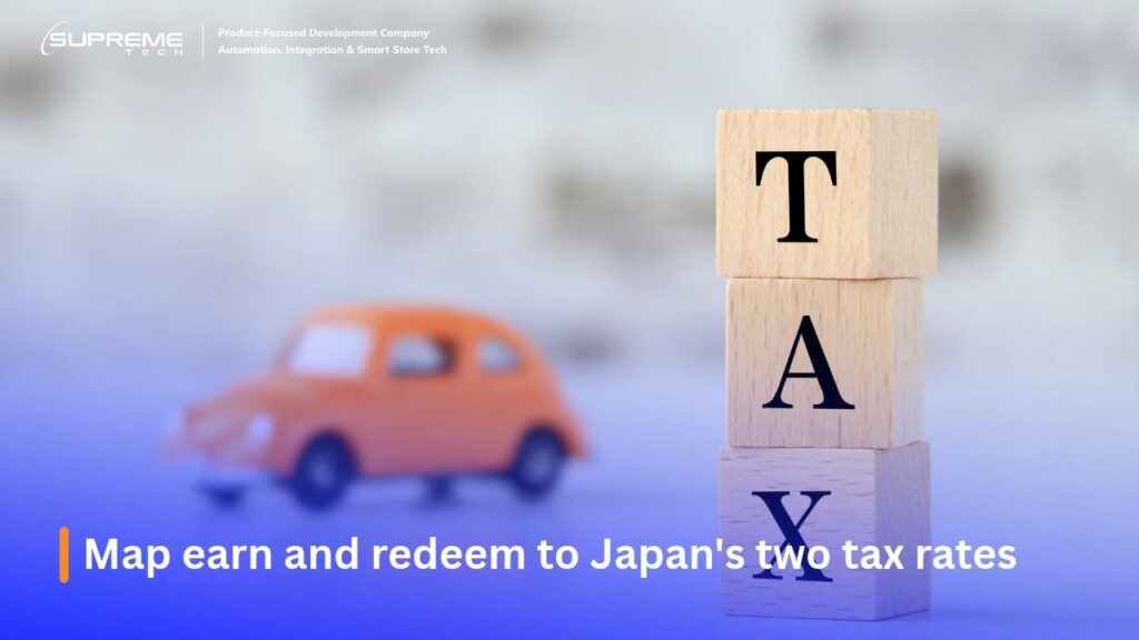 Map earn and redeem to Japan's two tax rates
