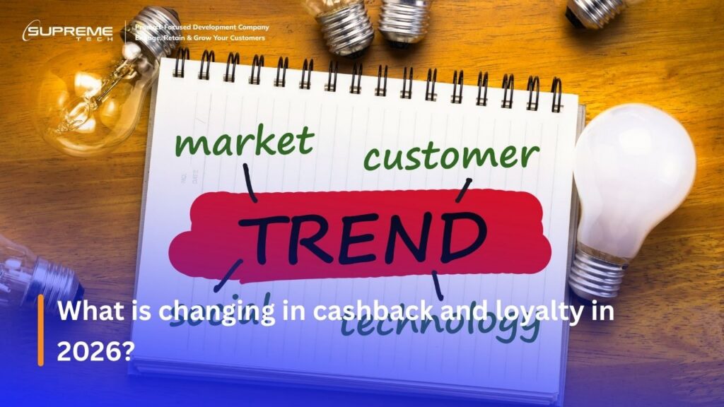 What is changing in cashback and loyalty in 2026?
