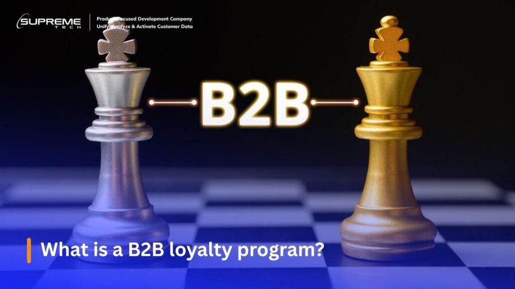 What is a B2B loyalty program?